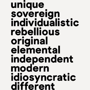 BE UNIQUE – BE DIFFERENT