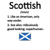 Proud Scotsman Scotland Scottish roots