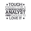 "Cybersecurity Analyst Crazy | Cybersecurity"