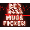 Bass muss ficken