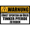 Tinker Pferd Mama Warnung Spruch Lustig