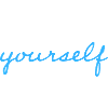be yourself