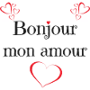 Bonjour mon amour