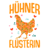 Hühner Flüsterin