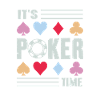 It's Poker Time Poker Player