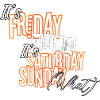 It ́s Friday then!
