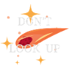 dont look up