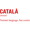 CATALAN Language Katalanisch Katalanische Sprache