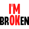 I'm Broken