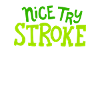 Stroke Surviving Gift Idea Netter