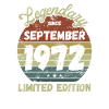 Legendary since September 1972 - Birthday