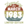 Legendary since March 1983 - Birthday
