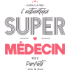 L authentique super médecin