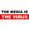 The media is the virus