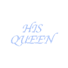 His Queen