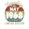 Legendary since May 1968 - Birthday