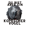 Ein komischer Vogel