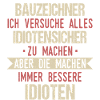 Bauzeichner Konstruktionszeichner Beruf Spruch