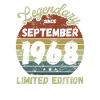 Legendary since September 1968 - Birthday