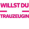 Willst du meine Trauzeugin sein?