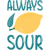 Always Sour