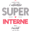 L authentique super interne