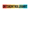 OKF Ortskontrollfahrt