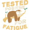 Testé positif à la fatigue