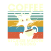 Coffee Because Murder Is Wrong Black Cat