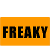 YES I'M FREAKY