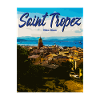 Saint-Tropez Côte d’Azur Côtière