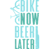 bike now beer later - Mountainbike