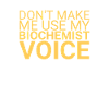 "Biochemist Voice | Biochemistry"