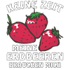 MEINE ERDBEEREN BRAUCHEN MICH