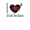 I love Acid Techno