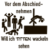 Junggesellenabschied - Spruch