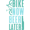 bike now beer later - Mountainbike