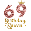 69e anniversaire Reine 69 ans Soixante-neuf ans