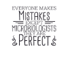 "Microbiologist Perfect | Microbiology"