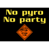 No pyro no party