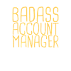 "Account Manager Badass | Sales"