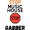 STOP House Gabber