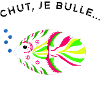 Chut je bulle...