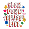 Slow Down Enjoy Life