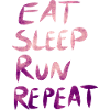 Eat Sleep RUN Repeat