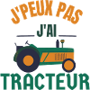 j'peux pas j'ai tracteur