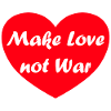 make love not war