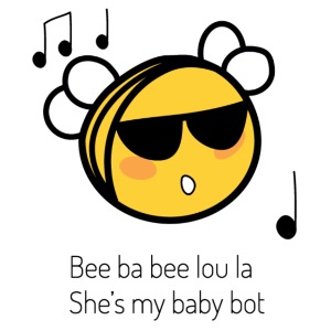 babybot bee ba bee lou la