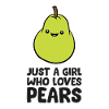 Just a Girl Who Loves Pears