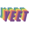 Yeet!